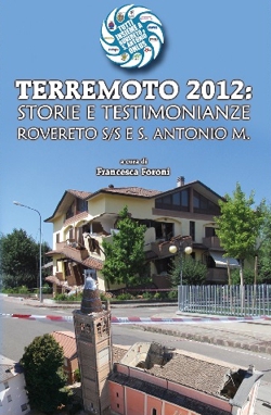 Terremoto 2012: un libro per non dimenticare la distruzione e la forza di reagire.